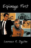 Cover of Espionage First by Lawrence R. Dagstine