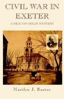 Cover of Civil War in Exeter by Marilyn J. Easton