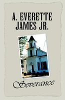 Cover of Severance by A. Everette James Jr.