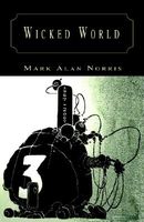 Cover of Wicked World by Mark Alan Norris