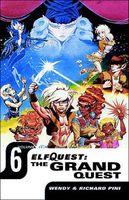 ElfQuest: The Grand Quest vol 6