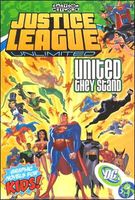 Justice League: Unlimited, Volume 1: United They Stand
