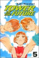 Tower of the Future, Volume 5