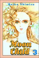 Moon Child: Volume 3