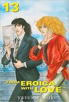 Cover of From Eroica with Love VOL 13 by Yasuko Aoike