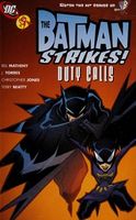 The Batman Strikes, Volume 3: Duty Calls