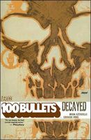 100 Bullets, Volume 10: Decayed