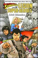 Supergirl and the Legion of Super-Heroes, Volume 4: Adult Education