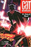 Cover of Catwoman: It's Only a Movie by David Lopez