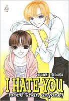 Cover of I Hate You More Than Anyone: Volume 4 by Banri Hidaka