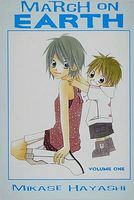 Cover of March on Earth, Volume 1 by Mikase Hayashi
