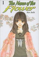 Cover of Name of the Flower, Volume 1 by Ken Saito