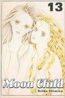 Cover of Moon Child Vol. 13 by Reiko Shimizu