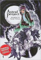 Cover of Astral Project Vol. 01 by Shyuji Takeya