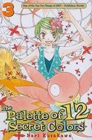 Cover of The Palette of 12 Secret Colors, Volume 3 by Nari Kusakawa