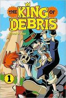 Cover of The King of Debris, Volume 1 by Yusuke Aso