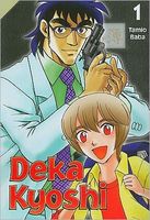 Deka Kyoshi Vol. 1