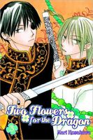 Cover of Two Flowers for the Dragon Vol. 3 by Nari Kusakawa