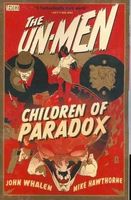 Cover of Un-Men Vol. 2: Children of Paradox by John Whalen