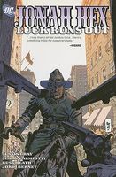Cover of Jonah Hex, Volume 5: Luck Runs Out by Justin Gray; Jimmy Palmiotti