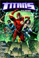 Cover of Titans: Old Friends by Ian Churchill