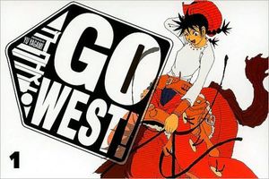 Cover of Go West! Vol. 01 by Yu Yugami