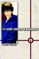 Cover of The Flat Earth Exchange, Volume 4 by Toshimi Nigoshi