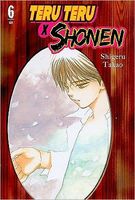 Cover of Teru Teru X Shonen, Volume 6 by Shigeru Takao