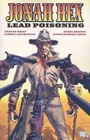 Cover of Jonah Hex, Volume 7: Lead Poisoning by Justin Gray; Jimmy Palmiotti
