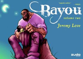 Cover of Bayou Vol. 2 by Jeremy Love