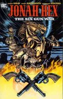 Cover of Jonah Hex, Volume 8: Six Gun War by Justin Gray; Jimmy Palmiotti