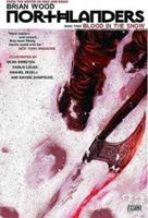 Northlanders Vol. 3: Blood in the Snow