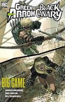 Green Arrow/Black Canary Vol. 5: Big Game
