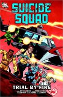 Suicide Squad Vol. 1: Trial by Fire