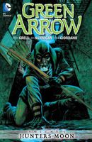 Green Arrow by Mike Grell Vol. 1: Hunters Moon