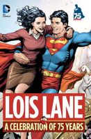 Lois Lane: A Celebration of 75 Years