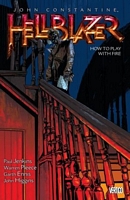 John Constantine, Hellblazer Vol. 12: How to Play with Fire