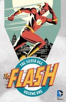 The Flash: The Silver Age Vol. 1