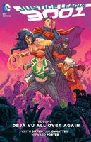 Justice League 3001 Vol. 1: Deja Vu All Over Again