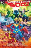 Justice League 3001 Vol. 2: Things Fall Apart