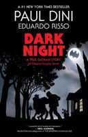 Dark Night: A True Batman Story