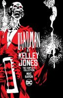 Deadman by Kelley Jones: The Complete Collection