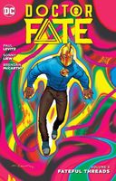 Doctor Fate Vol. 3: Fateful Threads