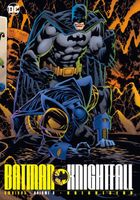 Batman Knightfall Omnibus, Volume 3: Knightsend