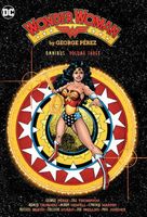 Wonder Woman by George Perez Omnibus Vol. 3