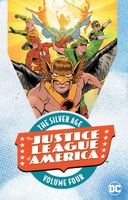 Justice League of America: The Silver Age Vol. 4