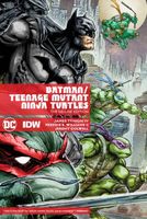 Batman/Teenage Mutant Ninja Turtles Deluxe Edition