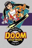 Doom Patrol: The Silver Age, Volume 1
