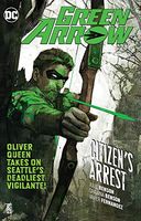 Green Arrow Vol. 7: Citizen's Arrest