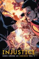 Injustice: Gods Among Us: Omnibus Vol. 1